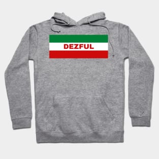 Dezful City in Iranian Flag Colors Hoodie